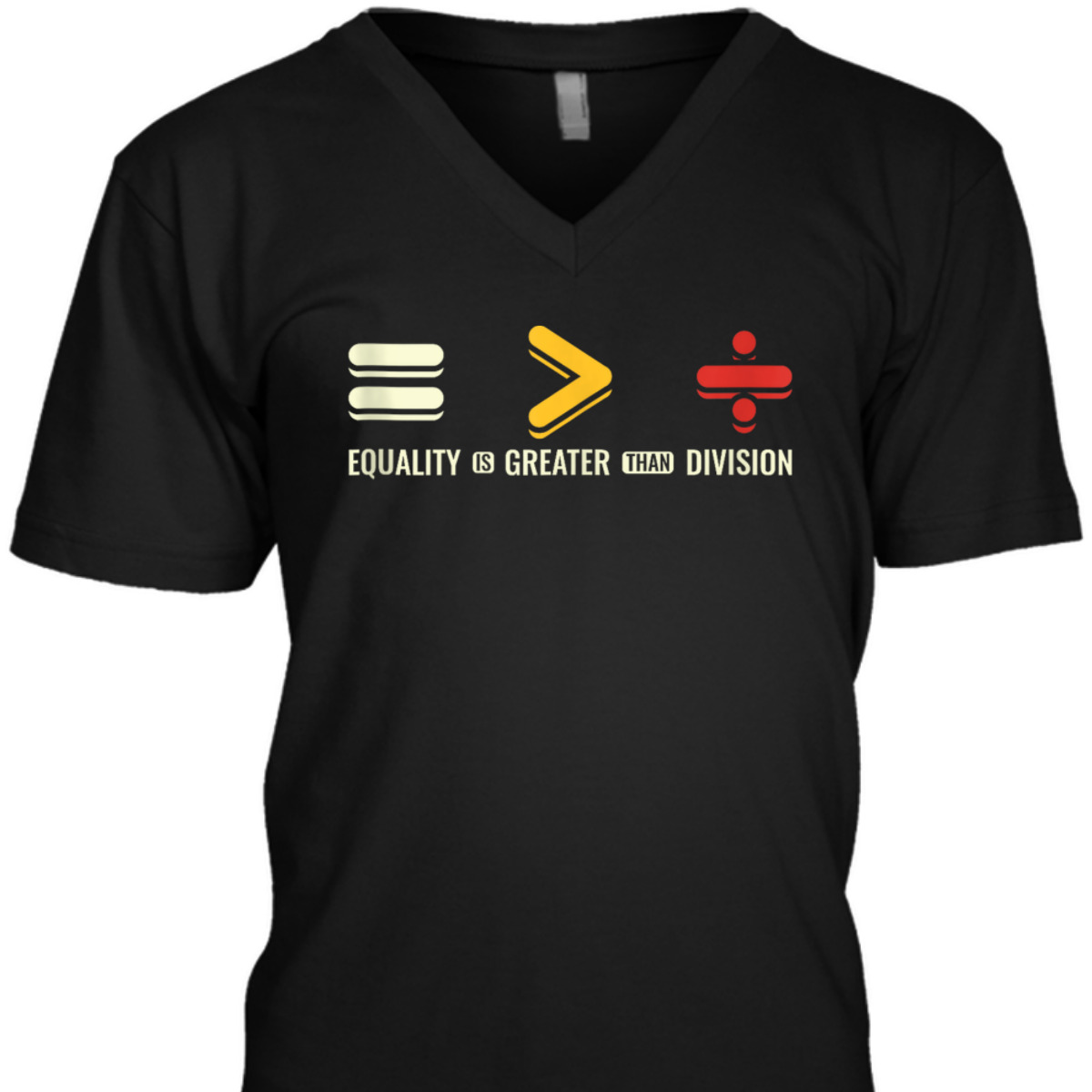 Equality Is Greater Than Division Human Rights Day T-Shirt Equality Is Greater Than Division Human Rights Day T-Shirt