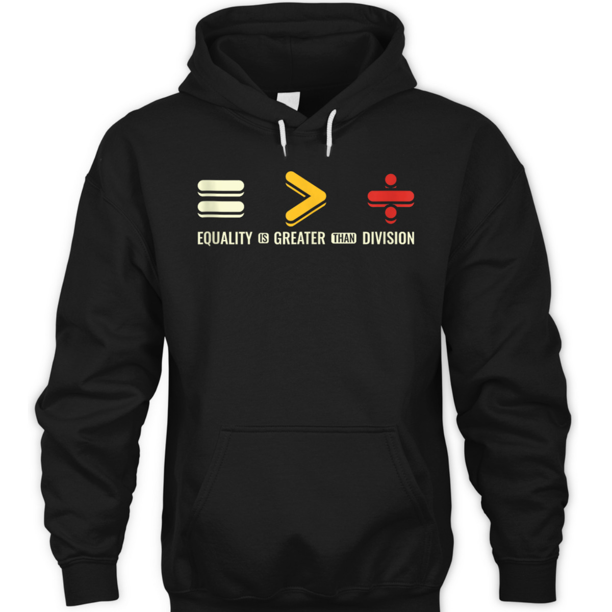 Equality Is Greater Than Division Human Rights Day T-Shirt Equality Is Greater Than Division Human Rights Day T-Shirt