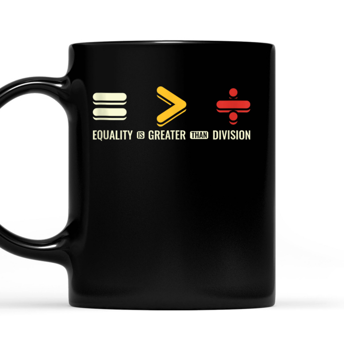 Equality Is Greater Than Division Human Rights Day T-Shirt Equality Is Greater Than Division Human Rights Day T-Shirt