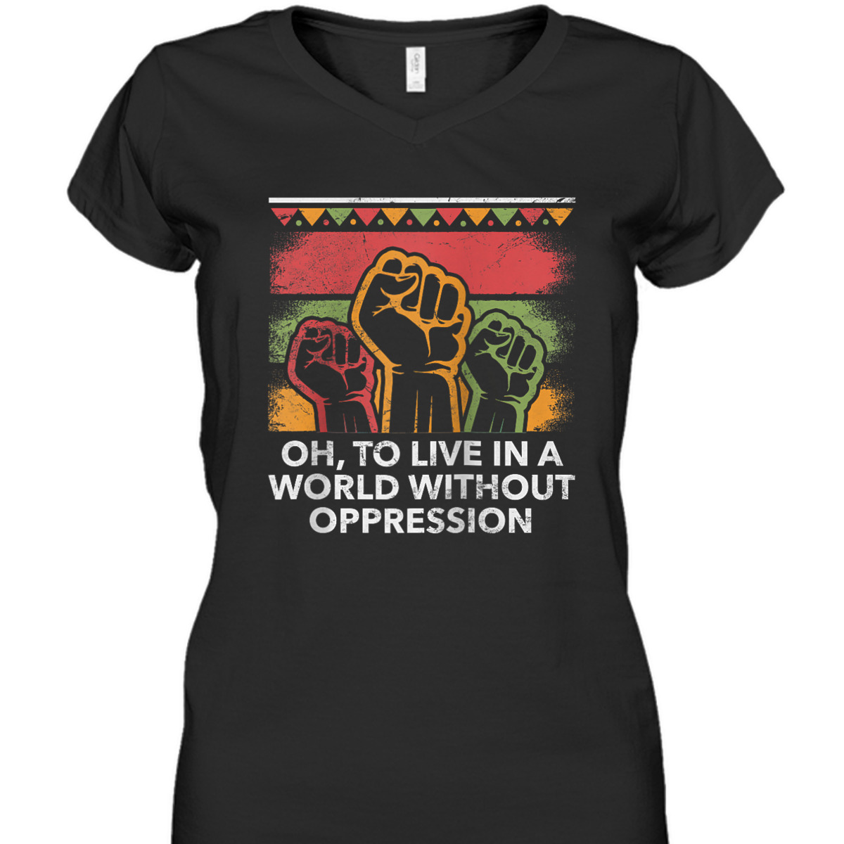 Oh To Live In A World Peace Social Justice Love Equality T-Shirt Oh To Live In A World Peace Social Justice Love Equality T-Shirt