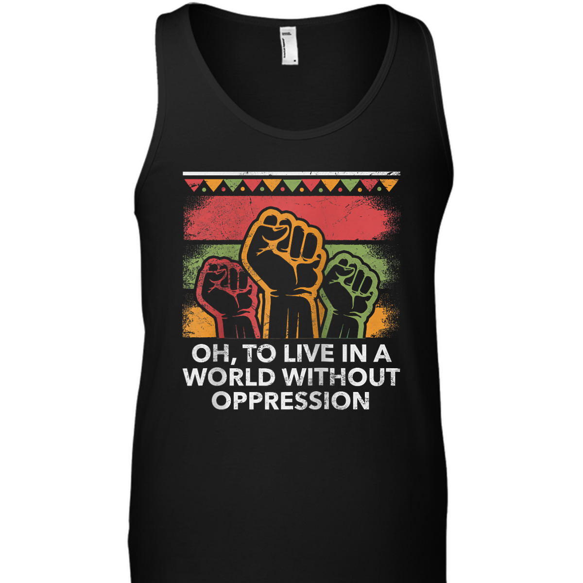 Oh To Live In A World Peace Social Justice Love Equality T-Shirt Oh To Live In A World Peace Social Justice Love Equality T-Shirt