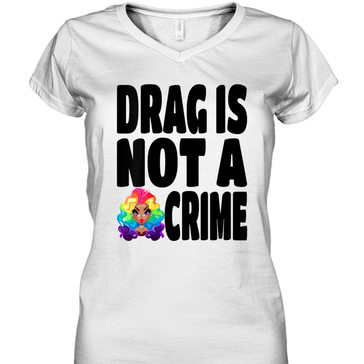 Womens LGBT Gay Pride Equality Queen Rainbow Drag Is Not A Crime T-Shirt Womens LGBT Gay Pride Equality Queen Rainbow Drag Is Not A Crime T-Shirt