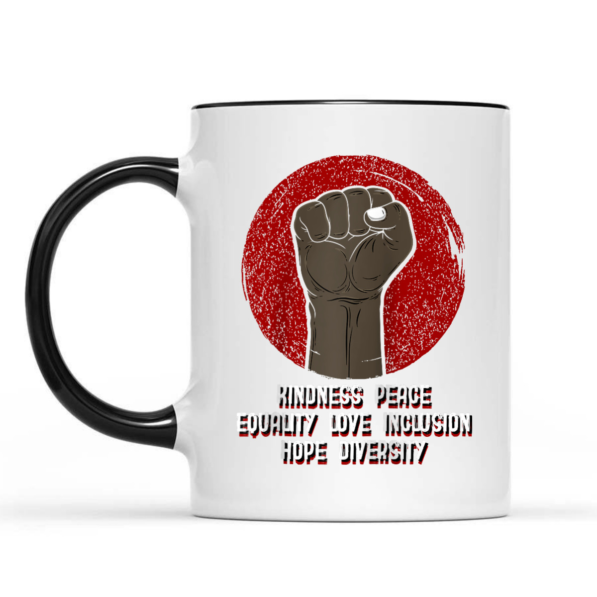 Kindness Peace Equality Human Rights Social Justice Freedom T-Shirt Kindness Peace Equality Human Rights Social Justice Freedom T-Shirt