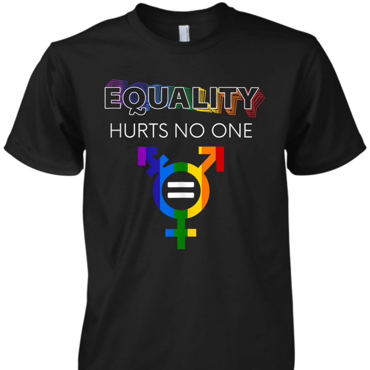 Equality Hurts No One LGBT LGBTQ Gay Pride Human Rights T-Shirt Equality Hurts No One LGBT LGBTQ Gay Pride Human Rights T-Shirt