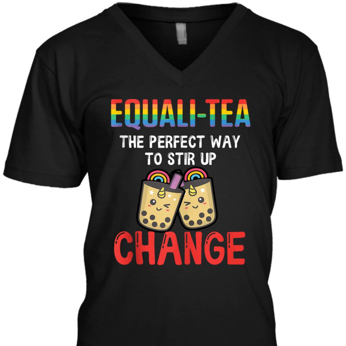 Equali-Tea The Perfect Way To Stir Up Change T-Shirt Equali-Tea The Perfect Way To Stir Up Change T-Shirt