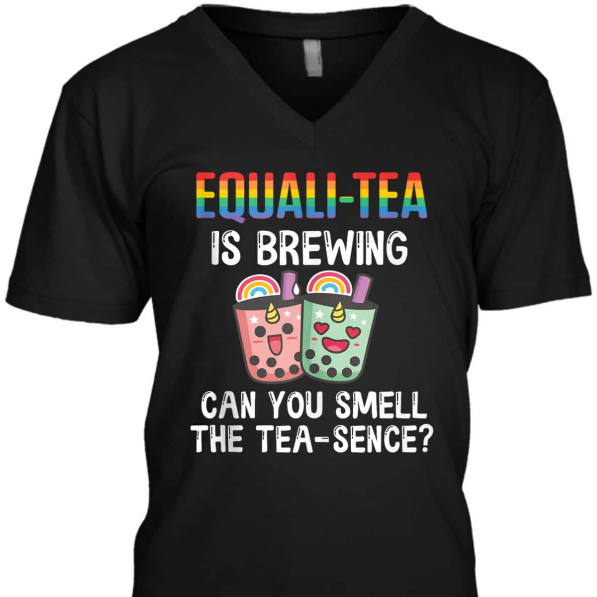 Equali- Tea Is Brewing, Can You Smell The Tea-Sence T-Shirt Equali- Tea Is Brewing, Can You Smell The Tea-Sence T-Shirt