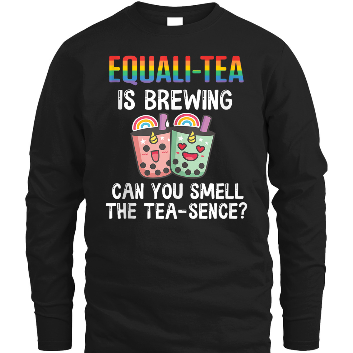 Equali- Tea Is Brewing, Can You Smell The Tea-Sence T-Shirt Equali- Tea Is Brewing, Can You Smell The Tea-Sence T-Shirt
