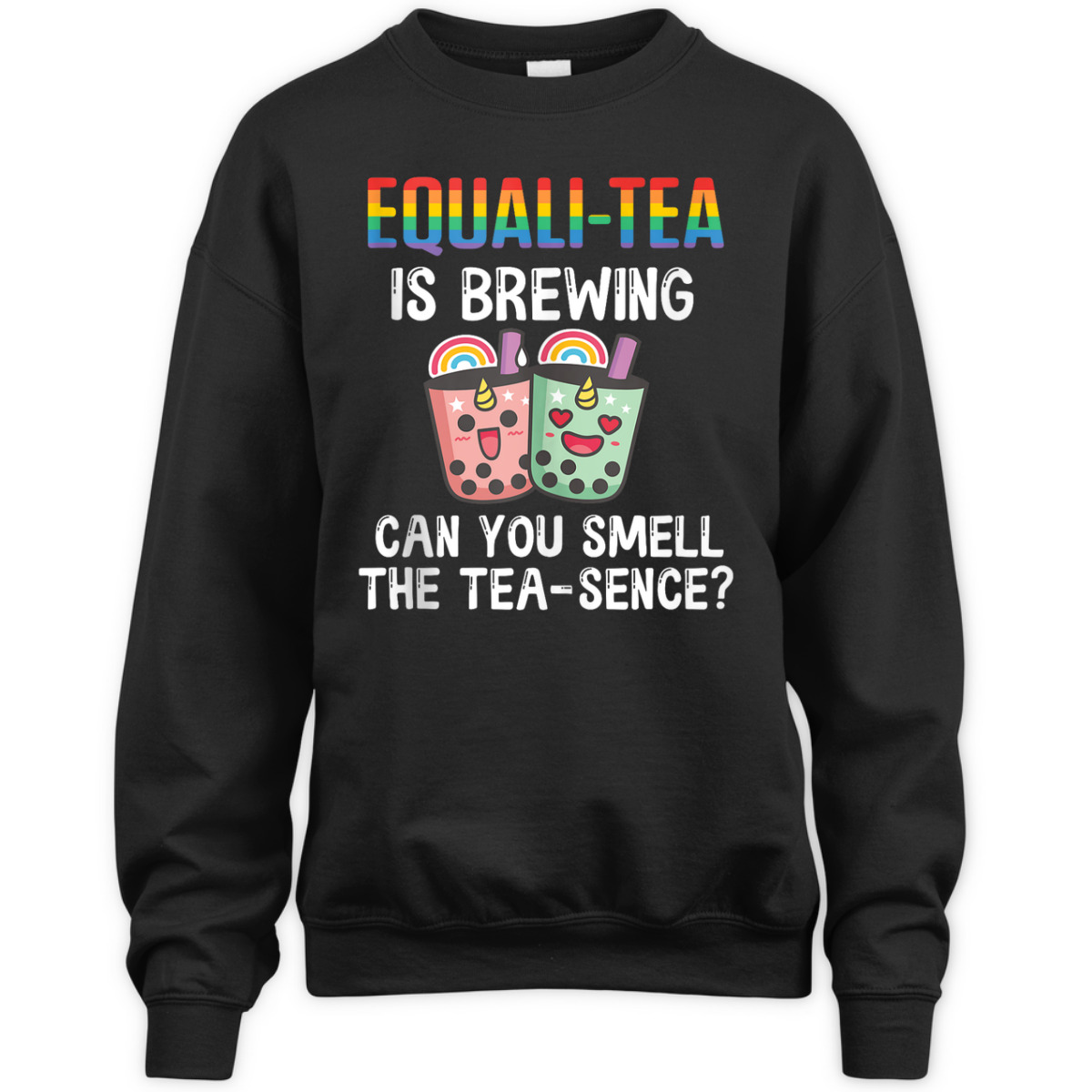 Equali- Tea Is Brewing, Can You Smell The Tea-Sence T-Shirt Equali- Tea Is Brewing, Can You Smell The Tea-Sence T-Shirt