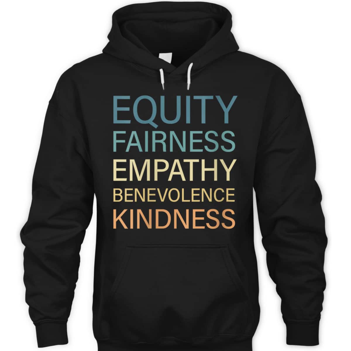 Womens Equality Fairness Empathy Benevolence Kindness T-Shirt Womens Equality Fairness Empathy Benevolence Kindness T-Shirt