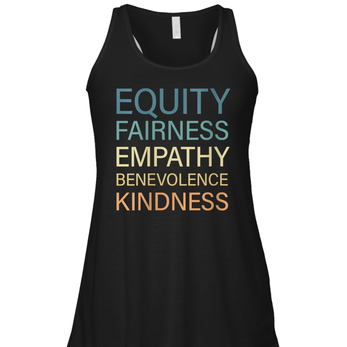Womens Equality Fairness Empathy Benevolence Kindness T-Shirt Womens Equality Fairness Empathy Benevolence Kindness T-Shirt