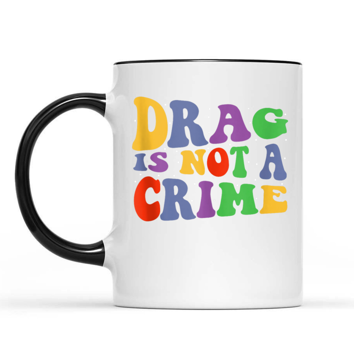 Drag Is Not A Crime Equality Drag Queen T-Shirt Drag Is Not A Crime Equality Drag Queen T-Shirt