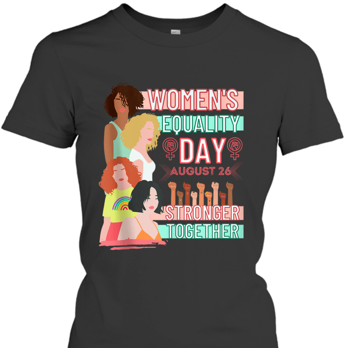 Women’s Equality Day Women’s Right Equality T-Shirt Women’s Equality Day Women’s Right Equality T-Shirt