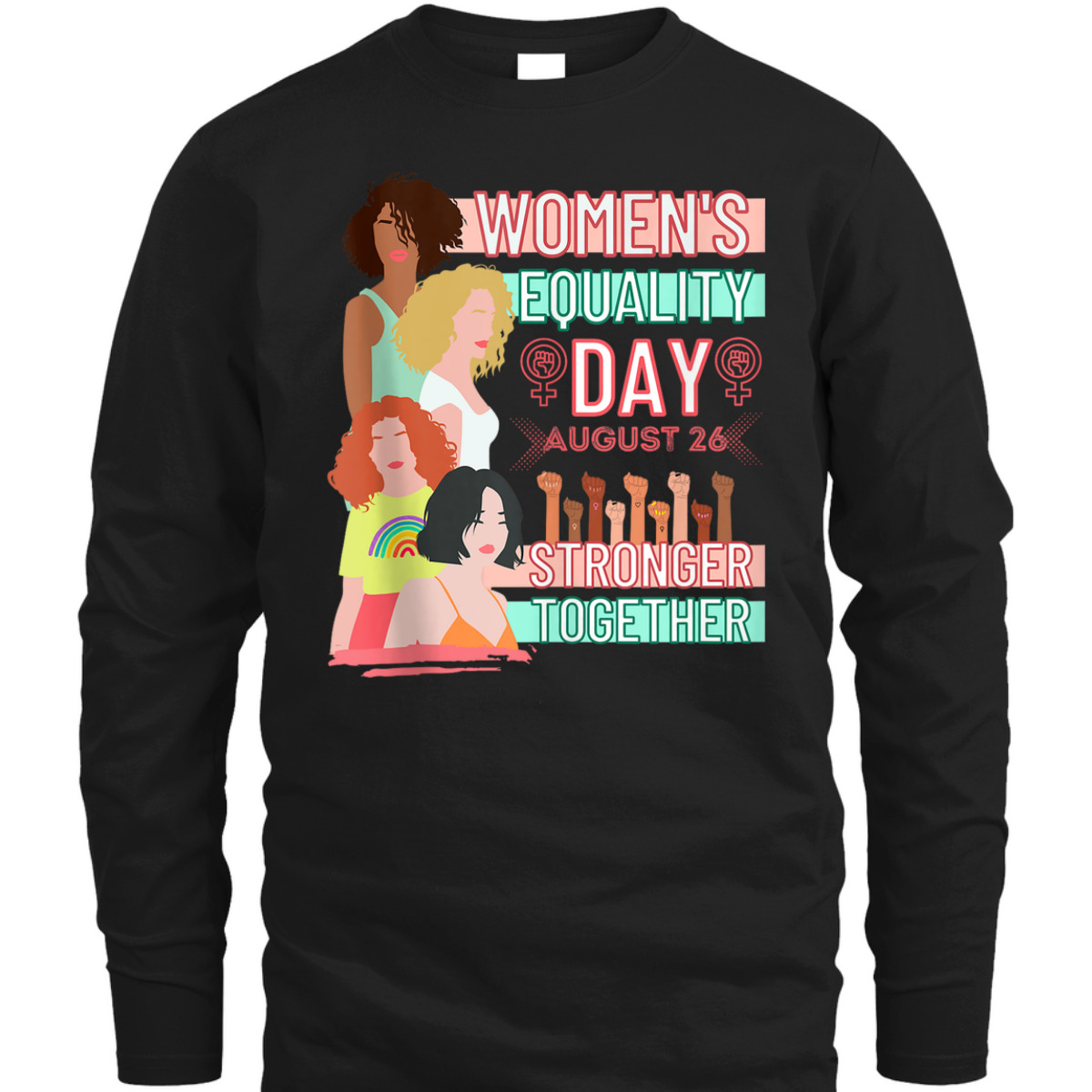 Women’s Equality Day Women’s Right Equality T-Shirt Women’s Equality Day Women’s Right Equality T-Shirt