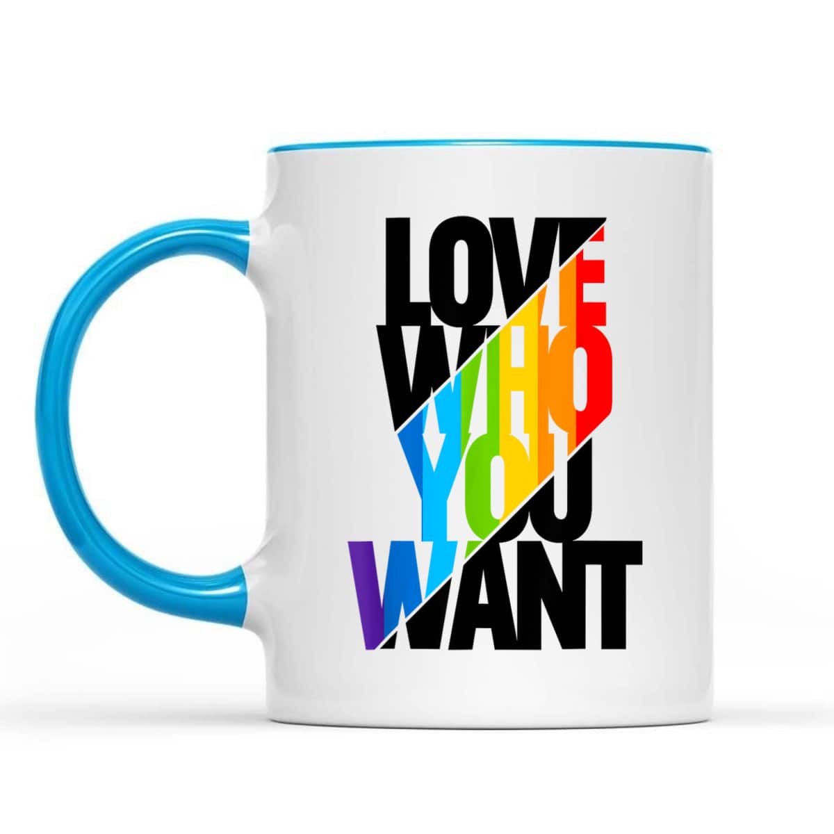 Love Who You Want Rainbow LGBT Pride Equality Love Is Love T-Shirt