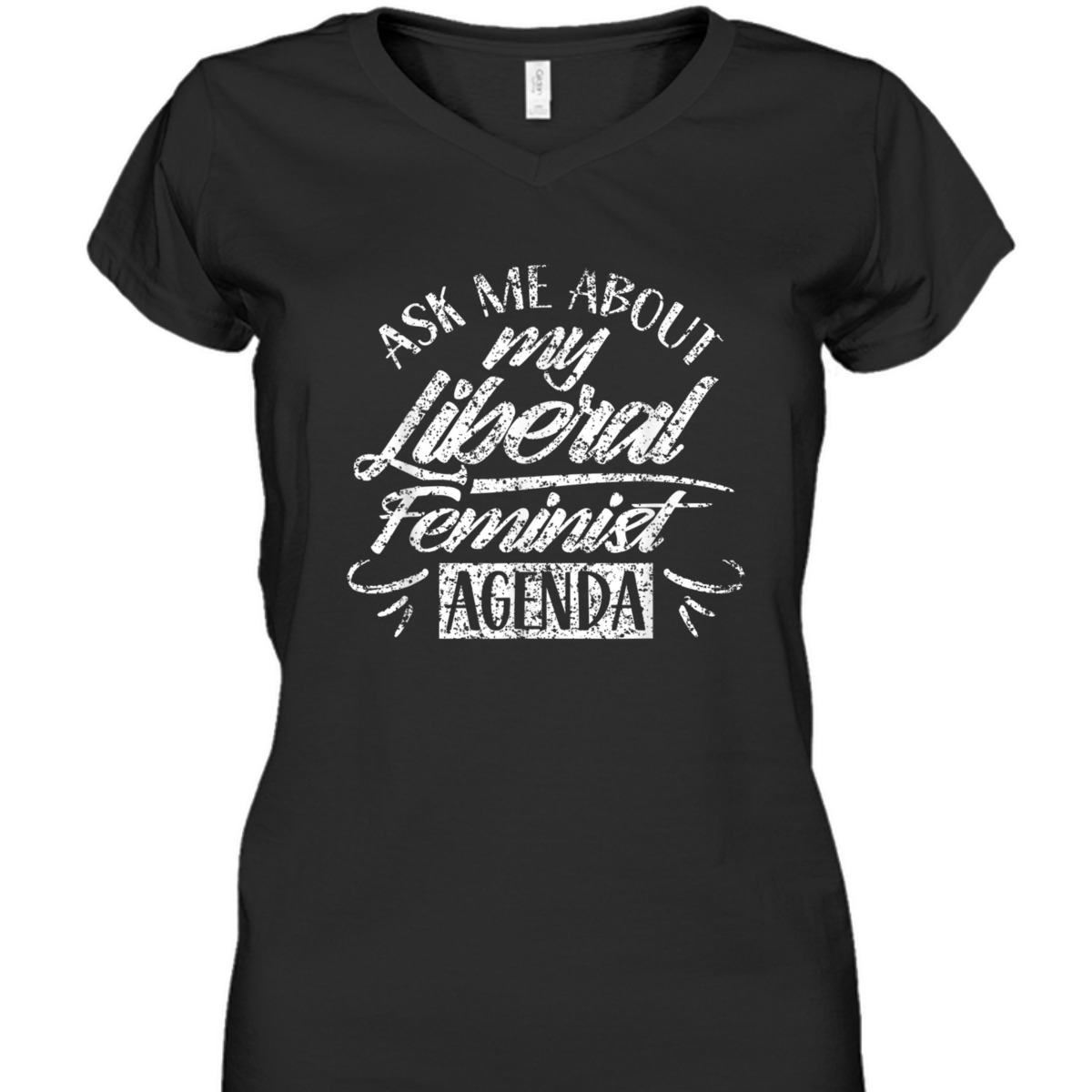 Ask Me About My Liberal Feminist Agenda Female Feminism T-Shirt Ask Me About My Liberal Feminist Agenda Female Feminism T-Shirt