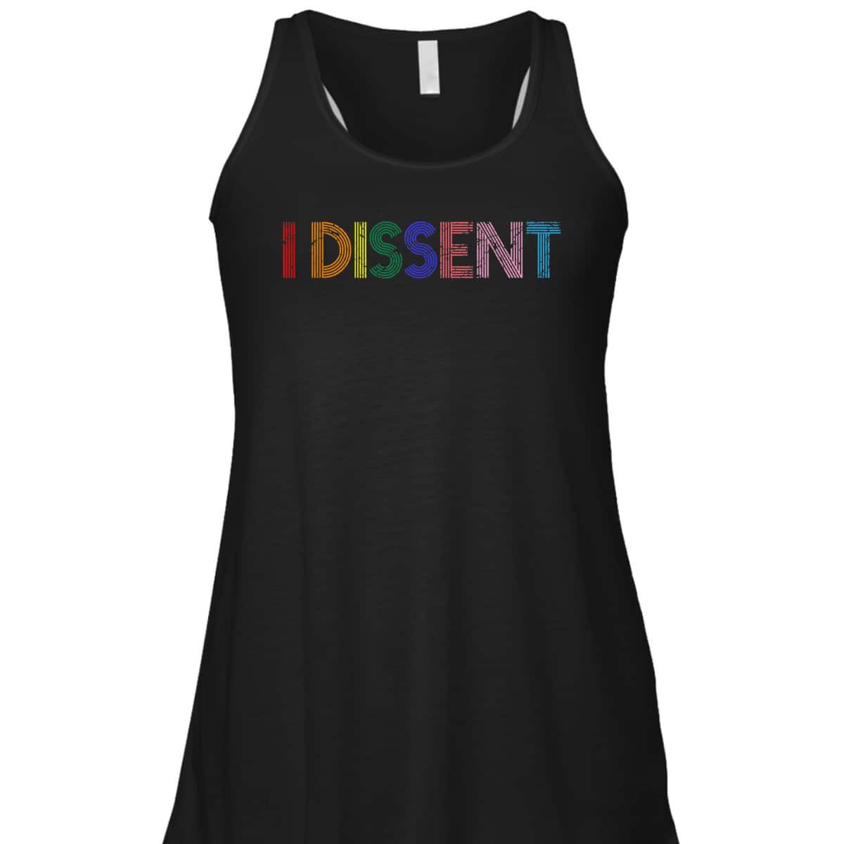 Feminist Power Resistance Equal Rights LGBT I Dissent T-Shirt Feminist Power Resistance Equal Rights LGBT I Dissent T-Shirt