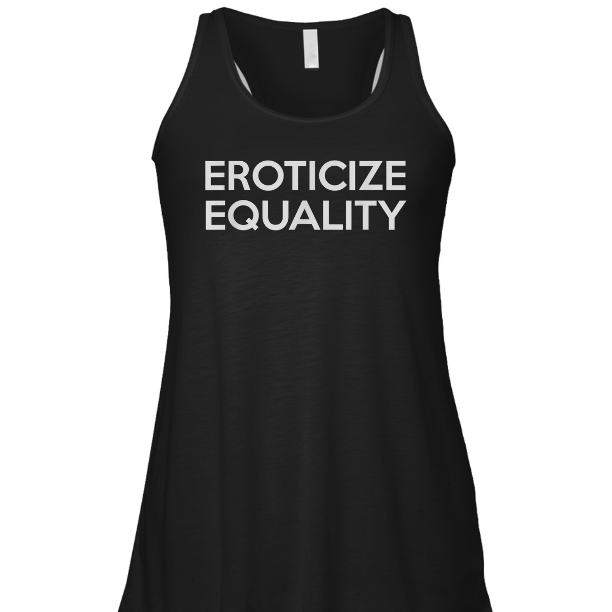 Eroticize Equality T-Shirt Eroticize Equality T-Shirt