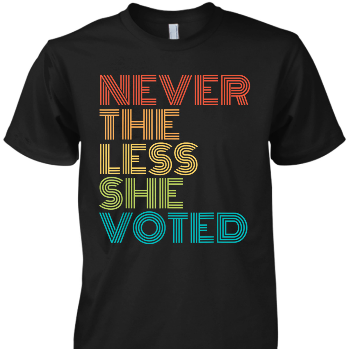 Feminist Election Nevertheless She Voted T-Shirt Feminist Election Nevertheless She Voted T-Shirt