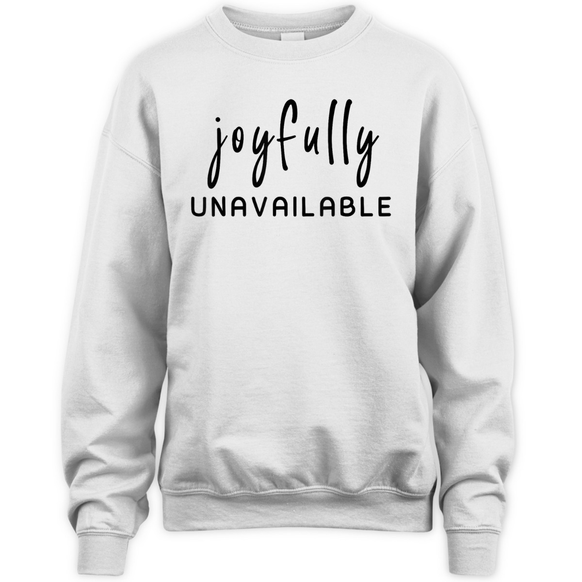 Joyfully Unavailable Empowerment Feminist Social Justice T-Shirt Joyfully Unavailable Empowerment Feminist Social Justice T-Shirt