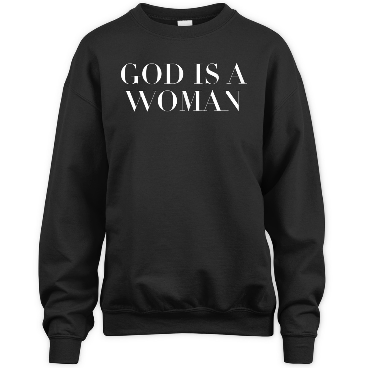 God Is A Woman Strong Feminist Women Power T-Shirt