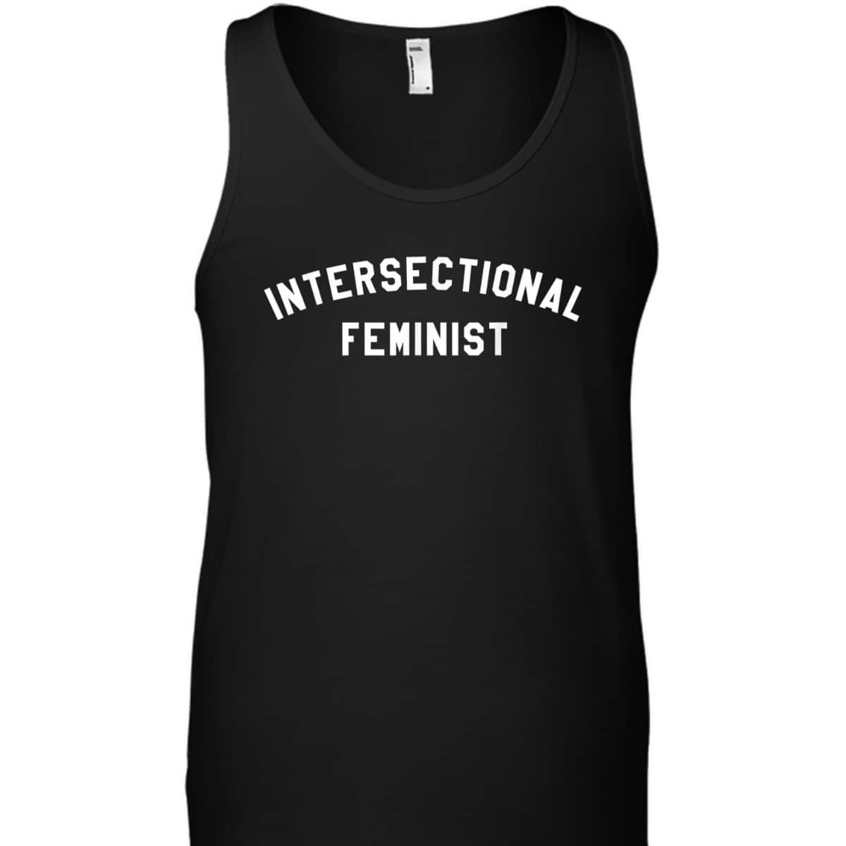 Intersectional Feminist Feminism T-Shirt Intersectional Feminist Feminism T-Shirt