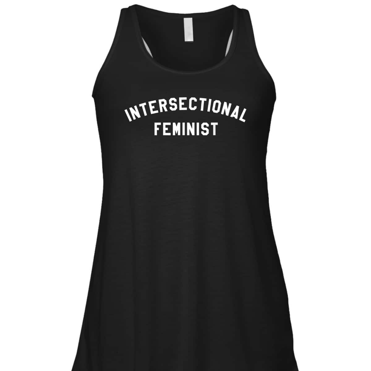 Intersectional Feminist Feminism T-Shirt Intersectional Feminist Feminism T-Shirt