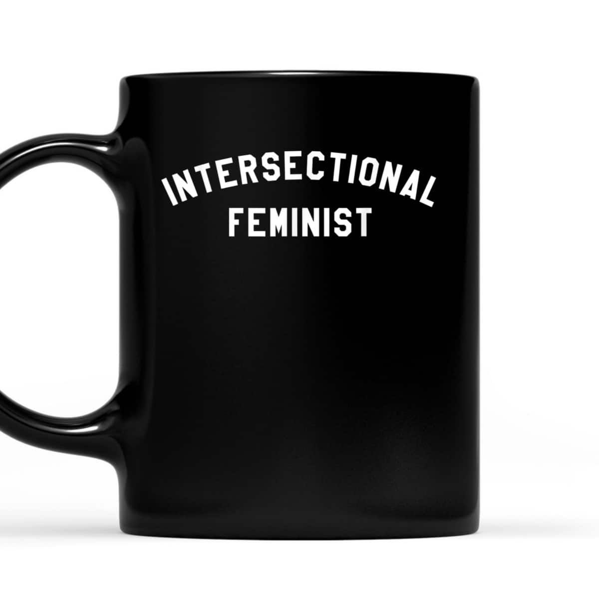 Intersectional Feminist Feminism T-Shirt Intersectional Feminist Feminism T-Shirt