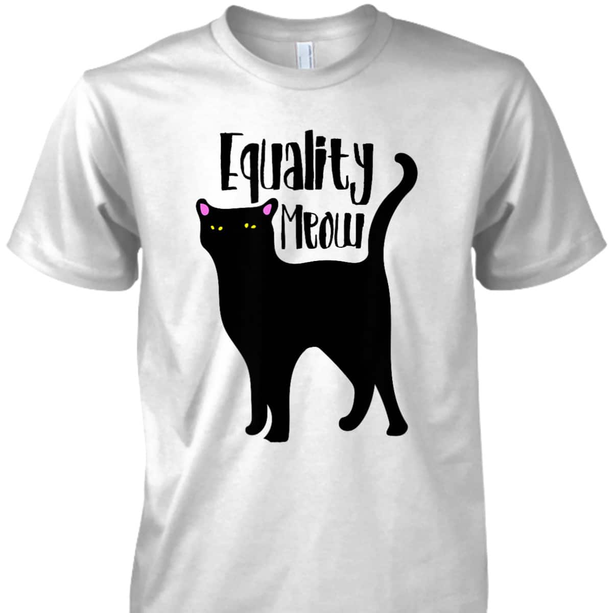 Equality Meow Cute Feminist Cat Feminism Cats T-Shirt Equality Meow Cute Feminist Cat Feminism Cats T-Shirt