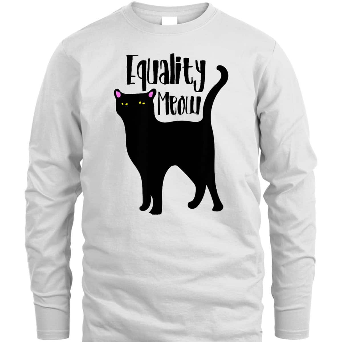 Equality Meow Cute Feminist Cat Feminism Cats T-Shirt