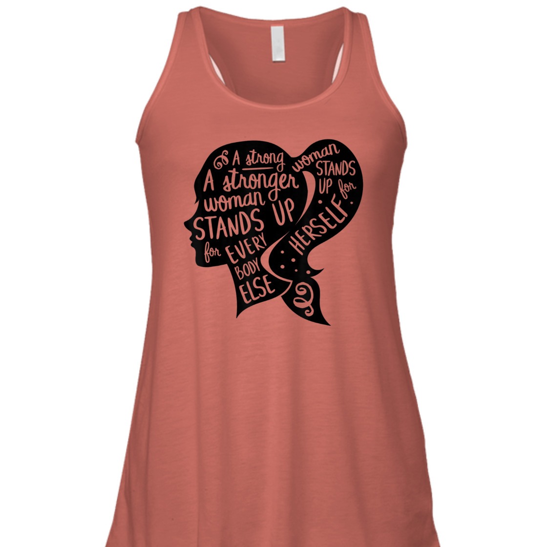 A Strong Woman Stands Up For Herself Feminism Quote Feminist Empowerment T-Shirt