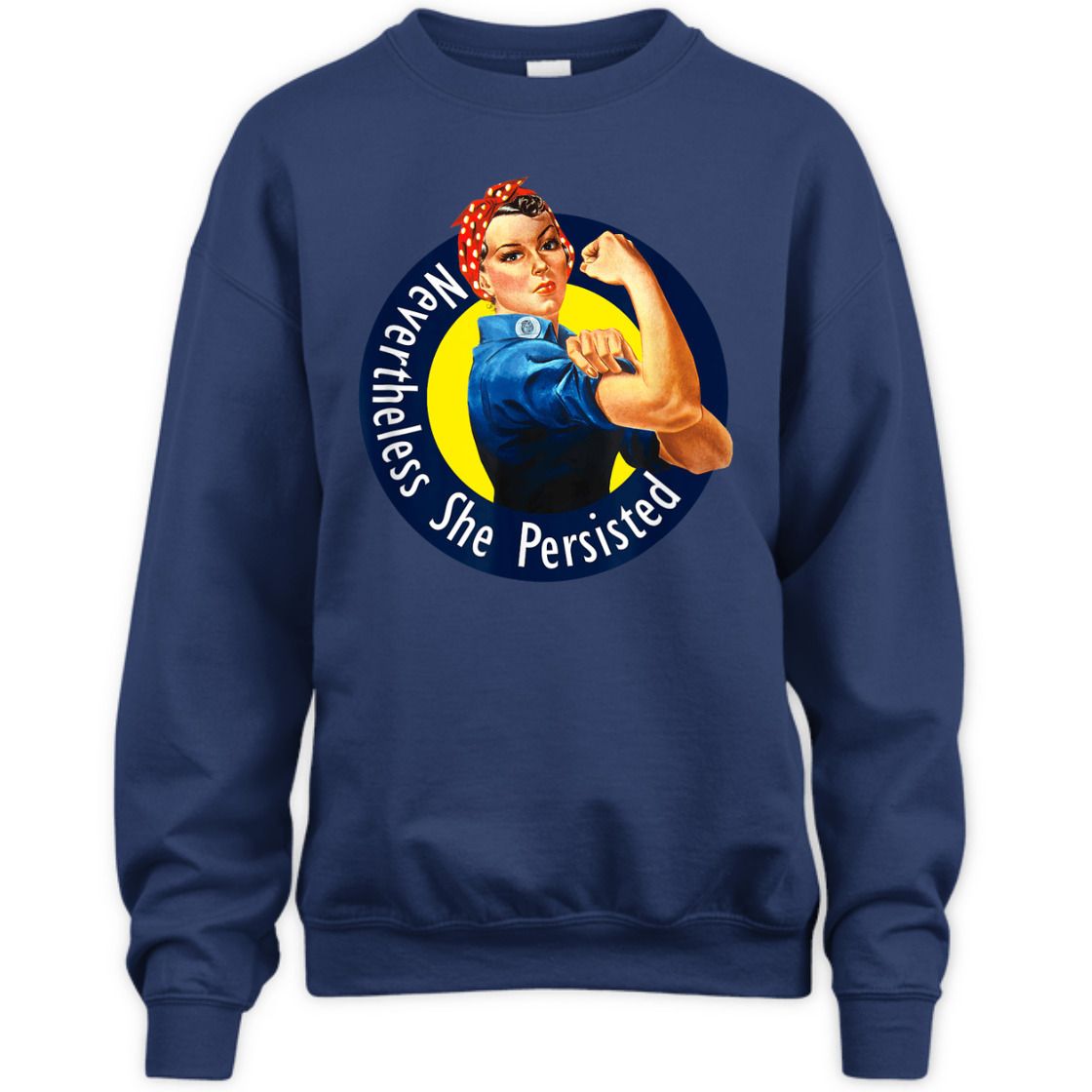 Strong Women Rosie The Riveter Retro Nevertheless She Persisted T-Shirt Strong Women Rosie The Riveter Retro Nevertheless She Persisted T-Shirt
