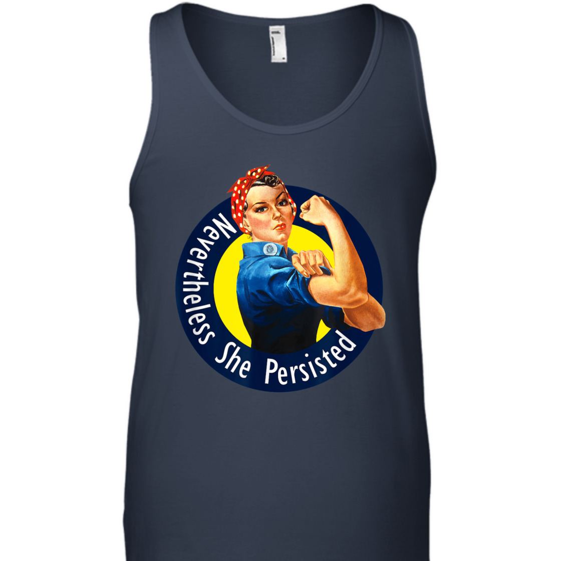 Strong Women Rosie The Riveter Retro Nevertheless She Persisted T-Shirt Strong Women Rosie The Riveter Retro Nevertheless She Persisted T-Shirt