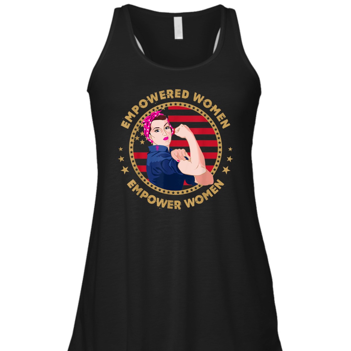 Strong Women Empower Rosie The Riveter Feminist T-Shirt Strong Women Empower Rosie The Riveter Feminist T-Shirt