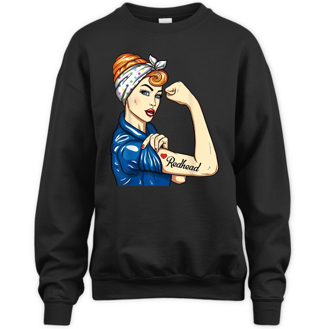 Strong Women Redhead Rosie The Riveter T-Shirt Strong Women Redhead Rosie The Riveter T-Shirt