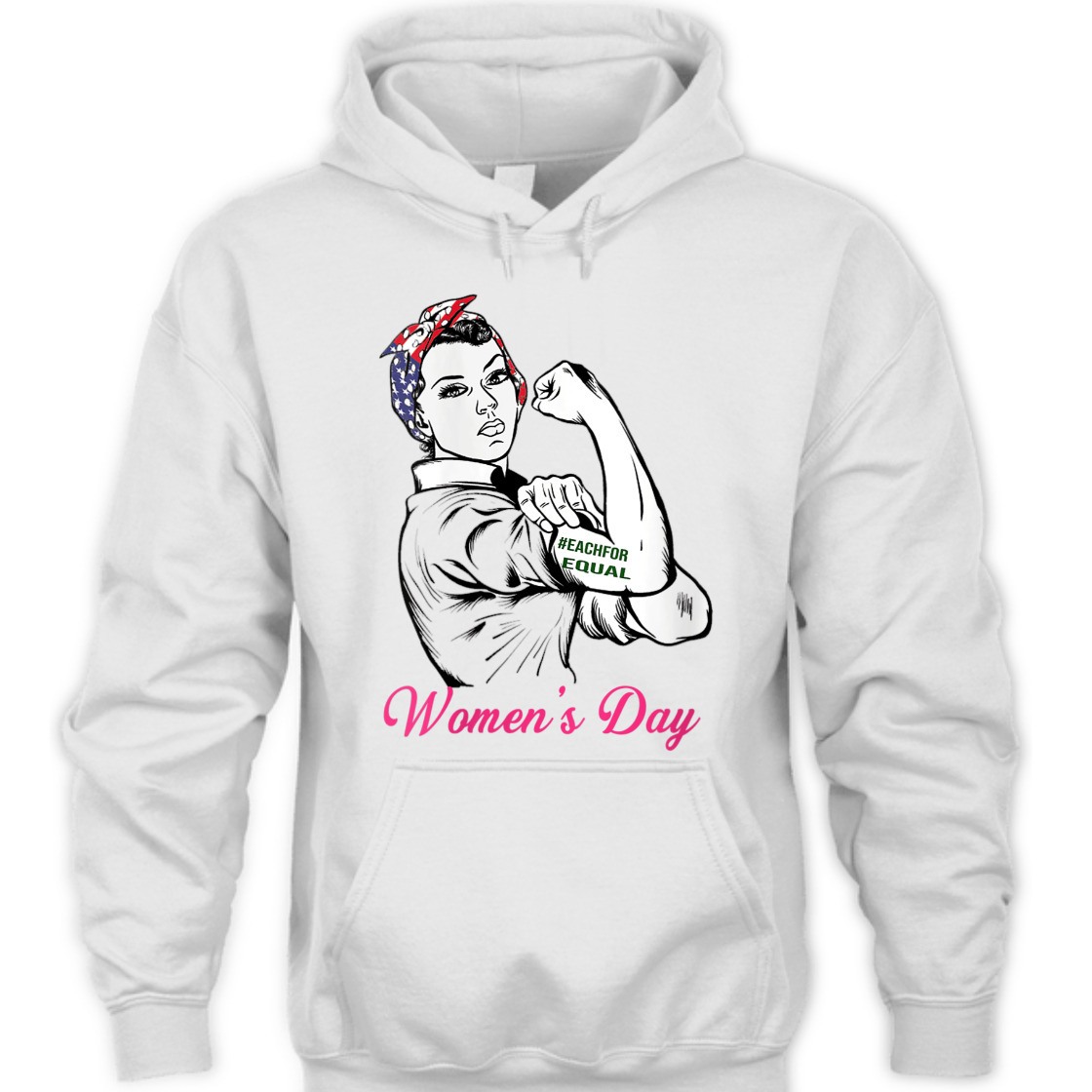 Strong Women Rosie The Riveter Each For Equal International Women's Day T-Shirt