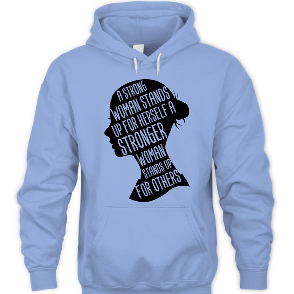 A Strong Woman Stands Up For Herself Stronger Feminist T-Shirt