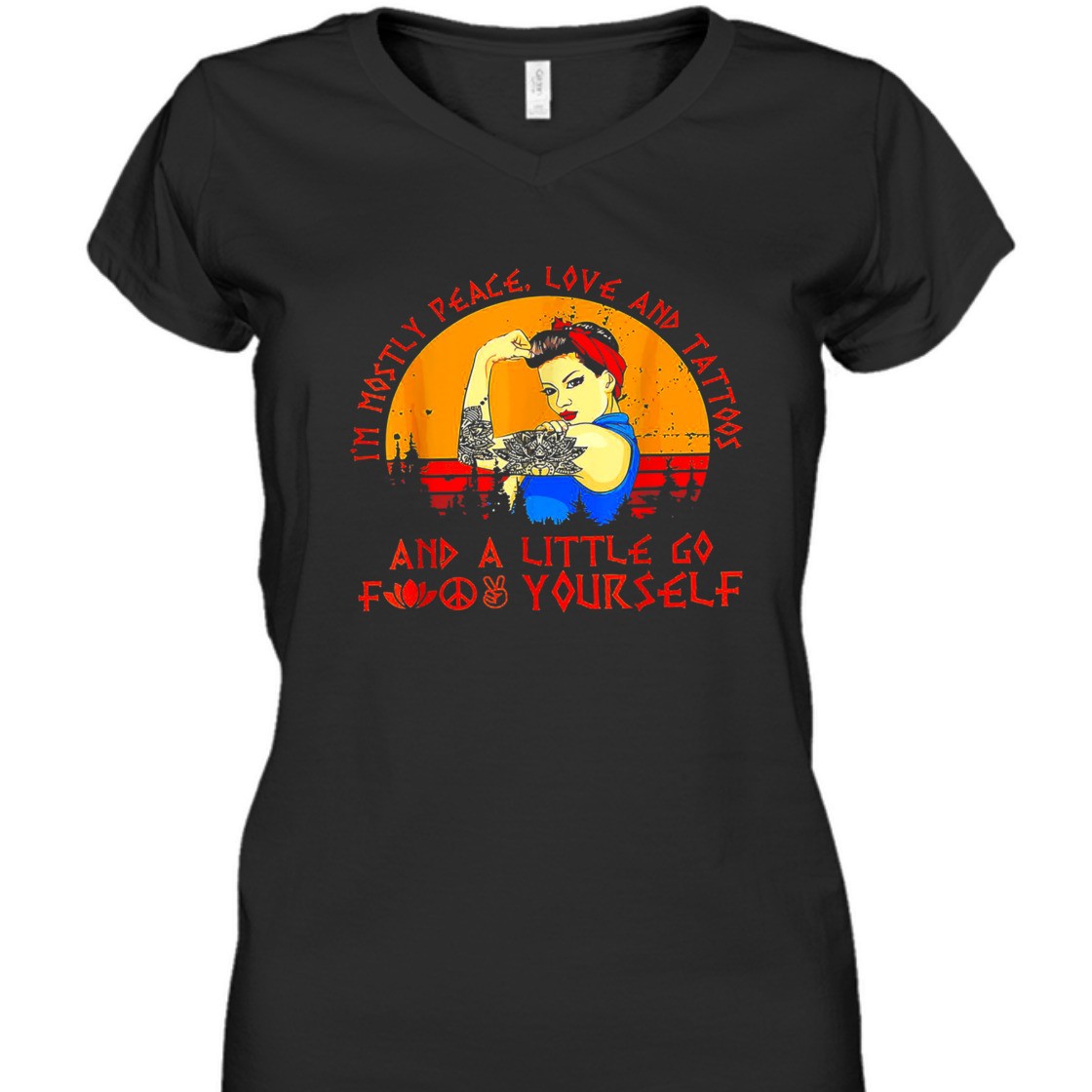 Strong Women I'm Mostly Peace Love And Tattoos Retro Vintage T-Shirt Strong Women I'm Mostly Peace Love And Tattoos Retro Vintage T-Shirt