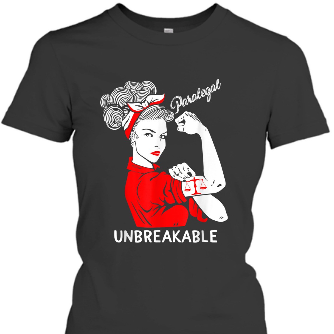 Paralegal Unbreakable Strong Woman Rosie The Riveter Girls T-Shirt Paralegal Unbreakable Strong Woman Rosie The Riveter Girls T-Shirt