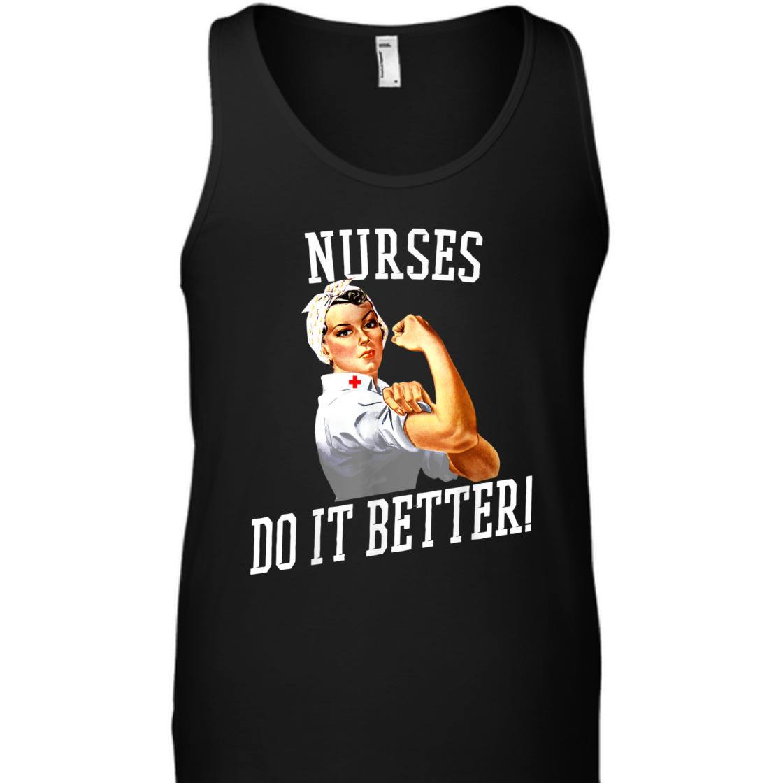 Nurses Do It Better Art -Nurse Rosie Riveter Nurse T-Shirt Nurses Do It Better Art -Nurse Rosie Riveter Nurse T-Shirt