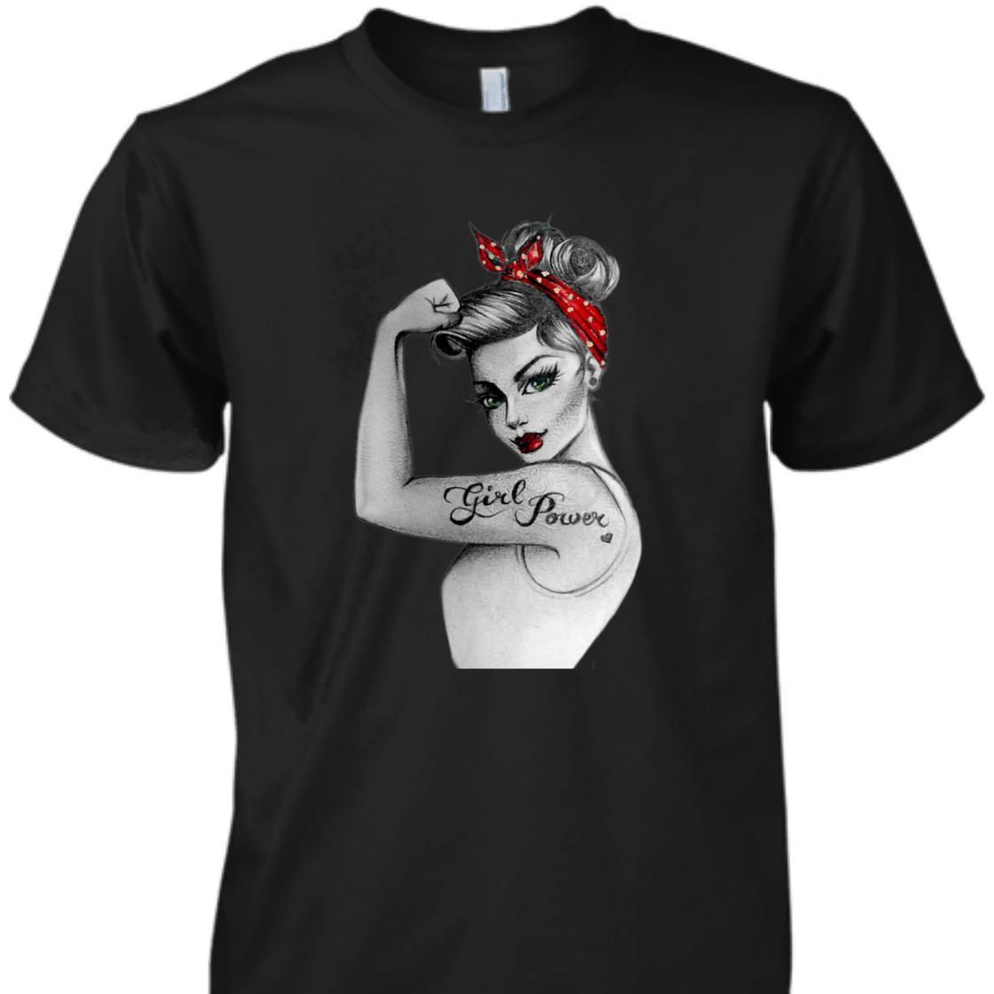 Strong Women Girl Power Rosie The Riveter T-Shirt Strong Women Girl Power Rosie The Riveter T-Shirt