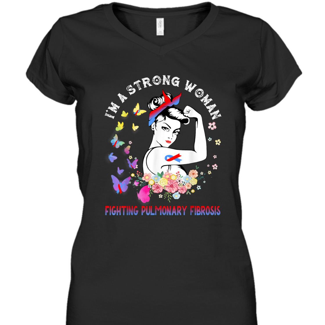Fighting Pulmonary Fibrosis I'm A Strong Woman T-Shirt Fighting Pulmonary Fibrosis I'm A Strong Woman T-Shirt