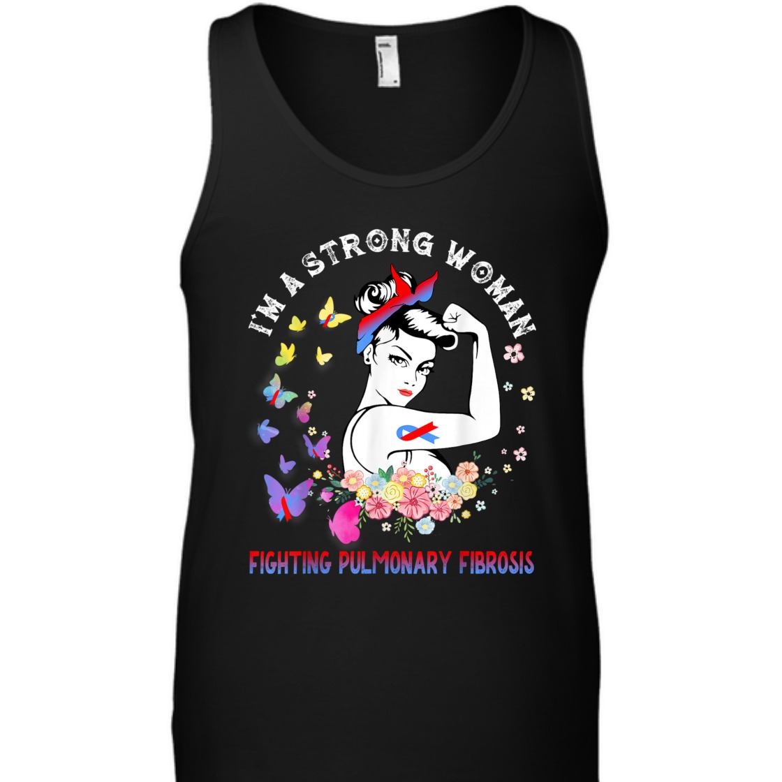 Fighting Pulmonary Fibrosis I'm A Strong Woman T-Shirt Fighting Pulmonary Fibrosis I'm A Strong Woman T-Shirt