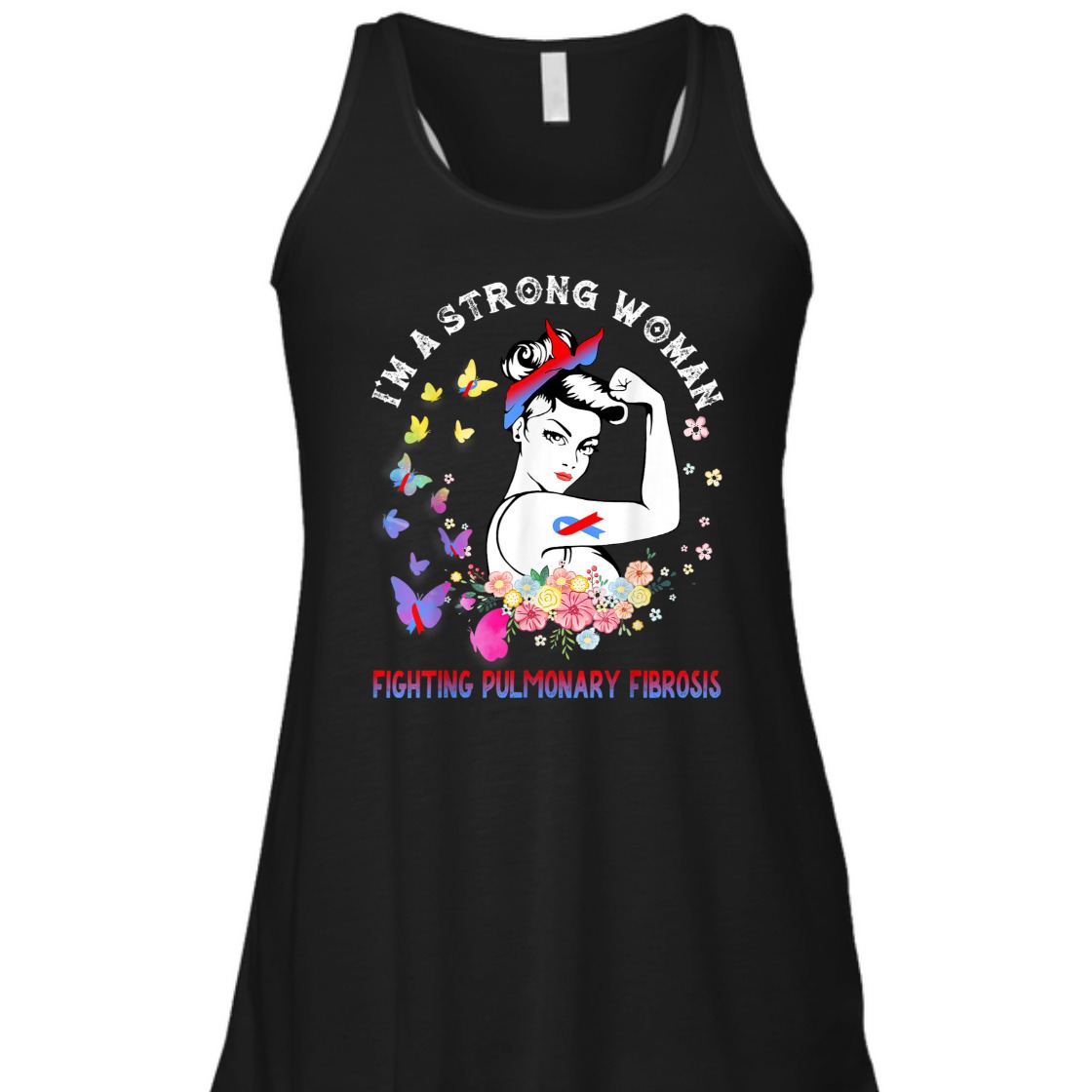 Fighting Pulmonary Fibrosis I'm A Strong Woman T-Shirt Fighting Pulmonary Fibrosis I'm A Strong Woman T-Shirt