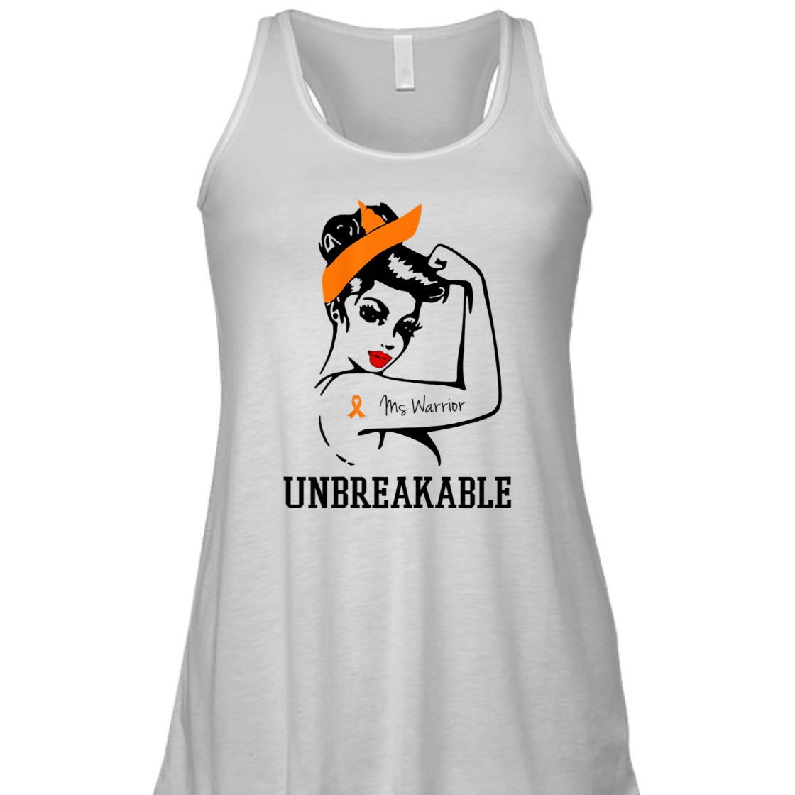 Strong Women MS Warrior Unbreakable T-Shirt Strong Women MS Warrior Unbreakable T-Shirt