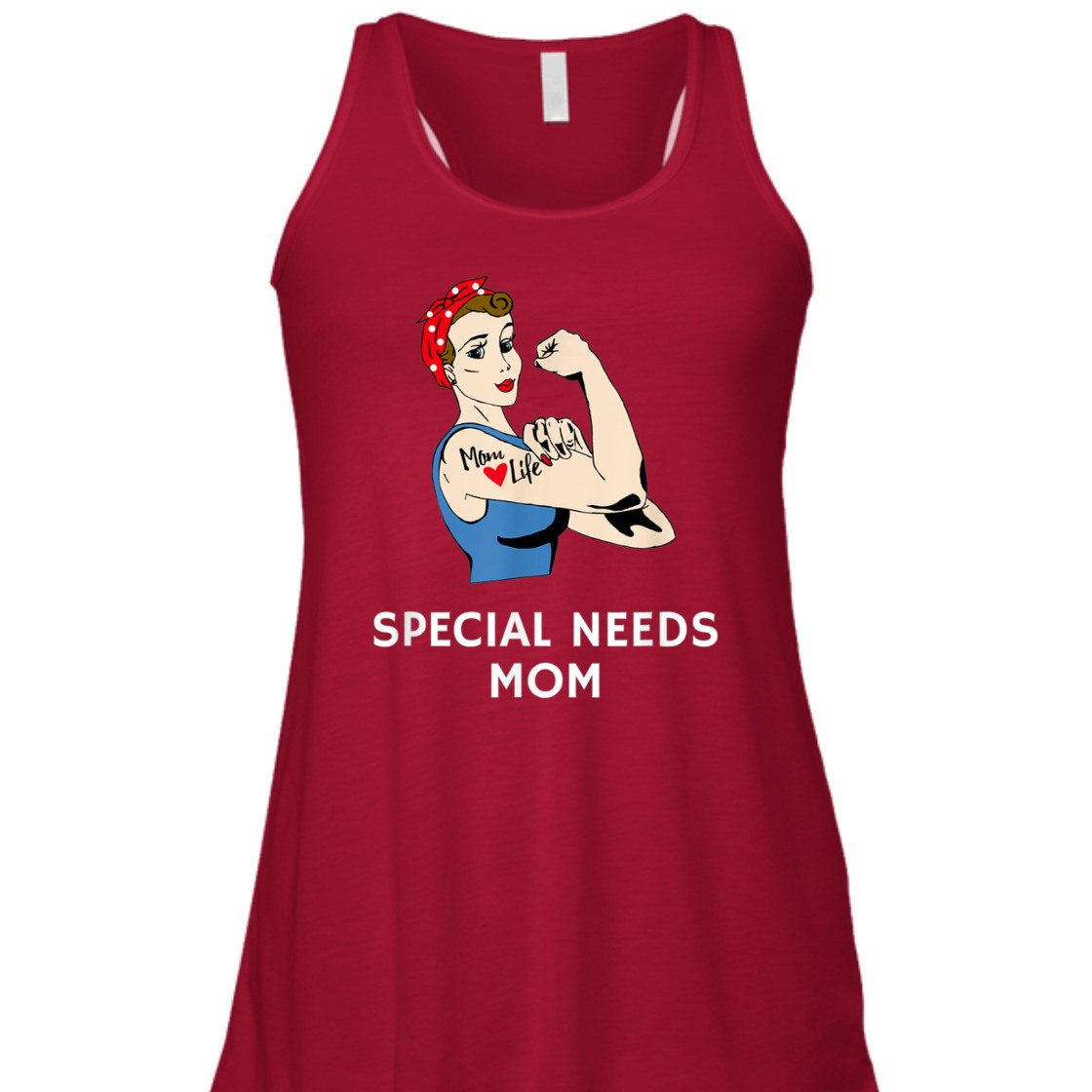 Strong Women Special Needs Mom Rosie The Riveter T-Shirt Strong Women Special Needs Mom Rosie The Riveter T-Shirt