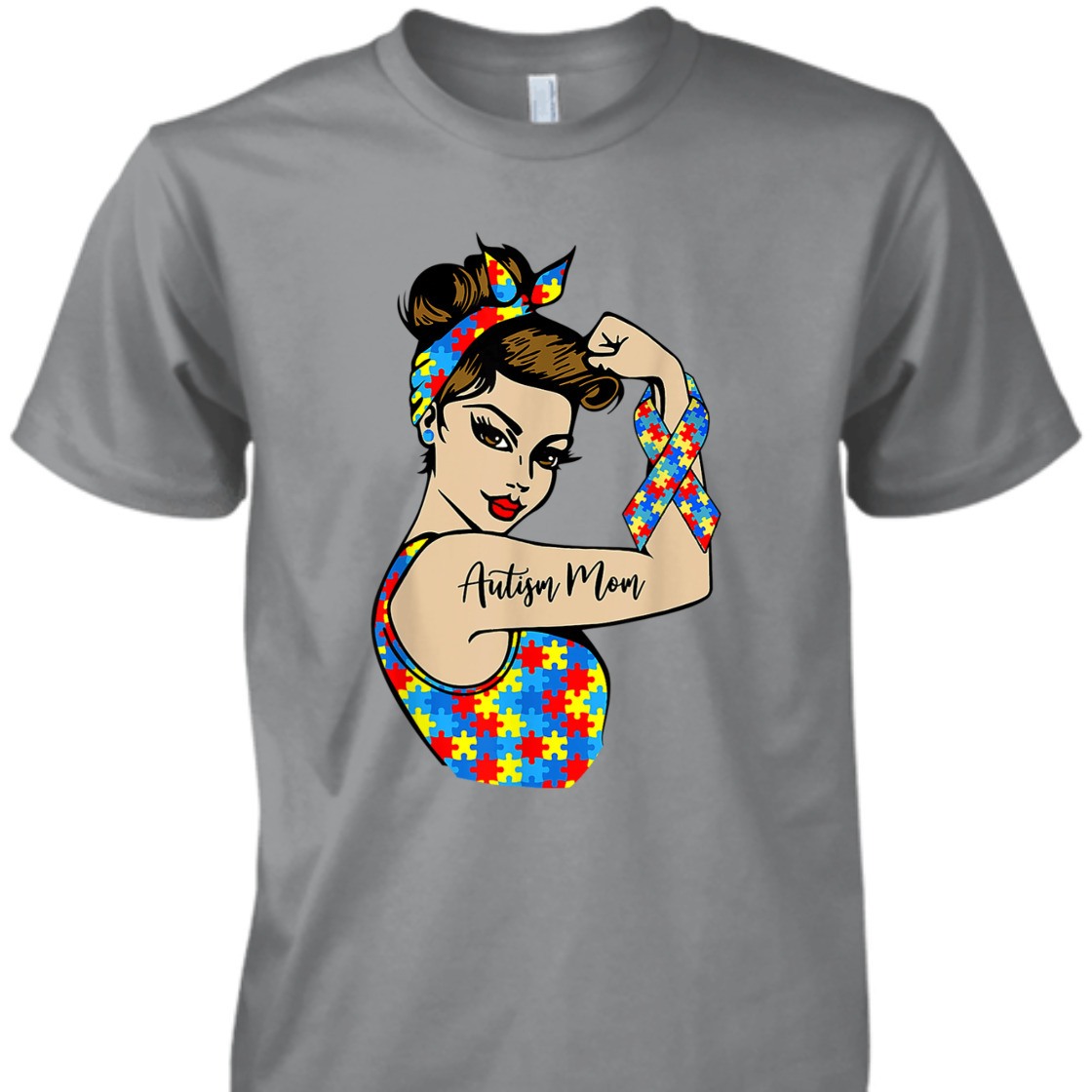 Strong Women Autism Mom Unbreakable Rosie The Riveter T-Shirt Strong Women Autism Mom Unbreakable Rosie The Riveter T-Shirt