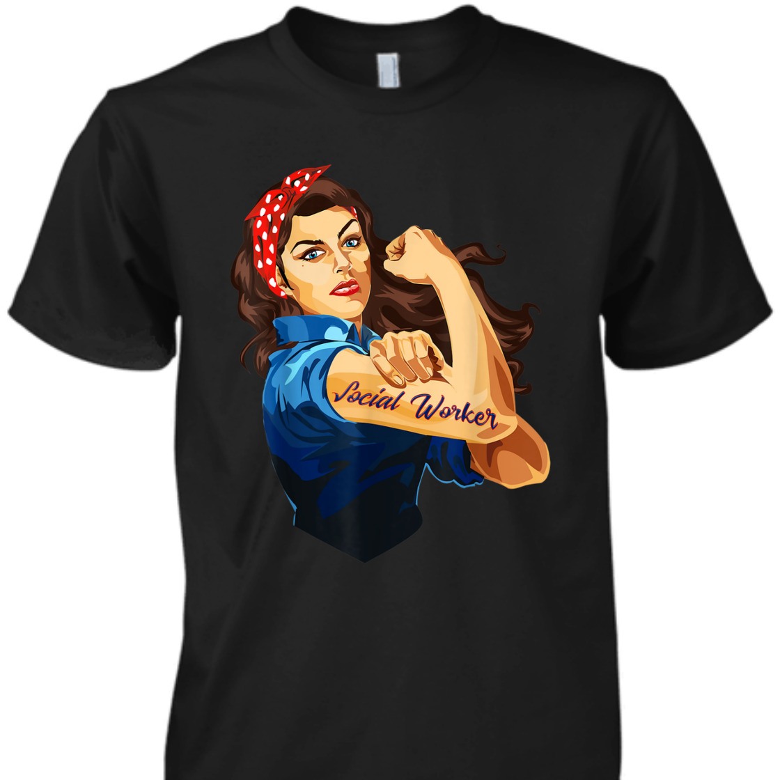 Strong Women Rosie The Riveter Social Worker Feminist T-Shirt Strong Women Rosie The Riveter Social Worker Feminist T-Shirt