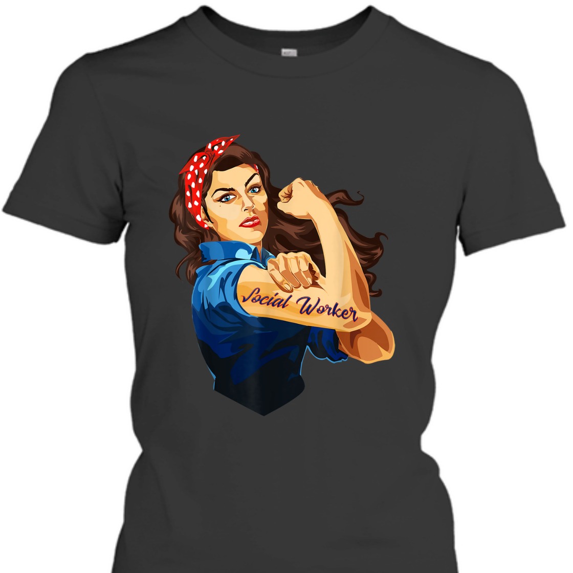 Strong Women Rosie The Riveter Social Worker Feminist T-Shirt Strong Women Rosie The Riveter Social Worker Feminist T-Shirt