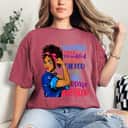 Empowerment Strong Women Black Empowering T-Shirt
