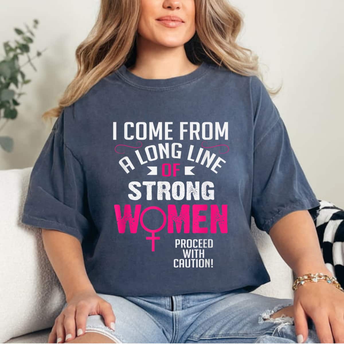 Strong Women I Come From A Long Line Of T-Shirt Strong Women I Come From A Long Line Of T-Shirt